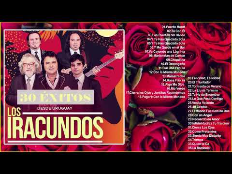 IRACUNDOS SUS MEJORES CANCIONES ROMÁNTICAS | 30 GRANDES ÉXITOS ENGANCHADOS