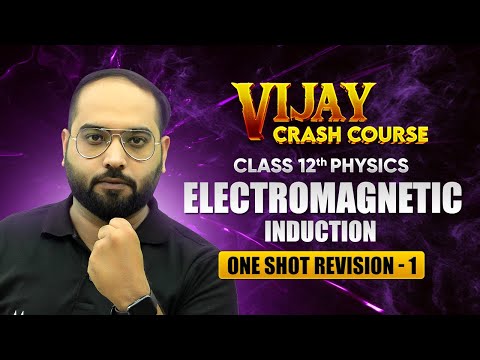 Electric Charges and Fields One Shot Revision Part 1 Class 12 Physics Crash Course Chapter 1