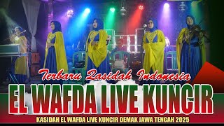 Download lagu LAGU - LAGU QASIDAH PILIHAN - QOSIDAH EL WAFDA LIVE IN KUNCIR DEMAK JAWA TENGAH 2026 mp3