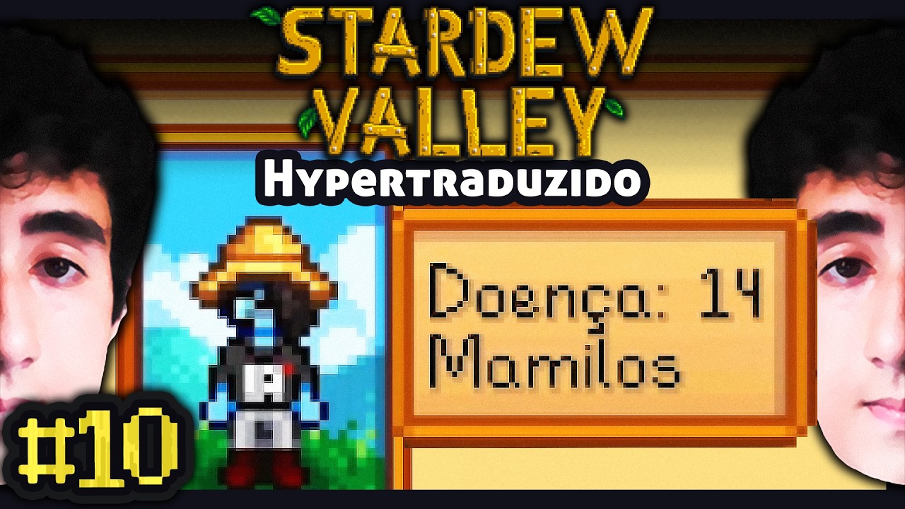 Stardew Valley, só que HYPERTRADUZIDO 💬 #10 | Felps