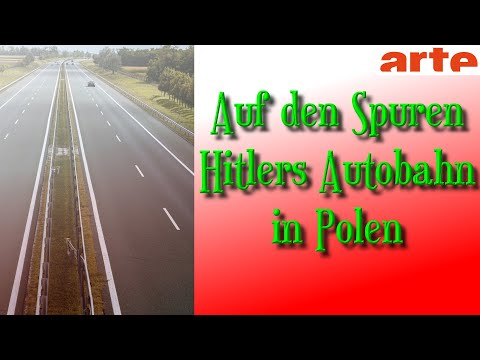 auf den Spuren Hitlers Autobahn in Polen | Doku 2002 von arte