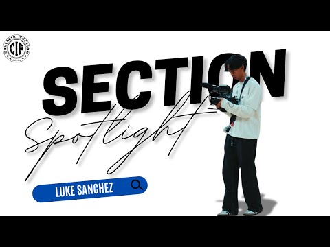 Section Spotlight: Luke Sanchez