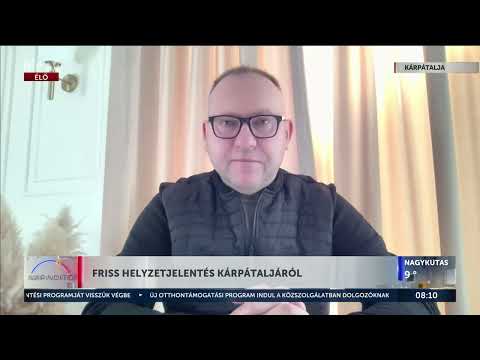 Élőben Kárpátaljáról – Dunda György jelentkezik a legfrissebb hírekkel - HírTV