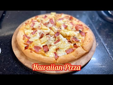 Let’s make Hawaiian Pizza /Easy Pizza Recipe