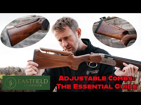 Shotgun adjustable combs, the essential guide by Eastfield Gunroom.