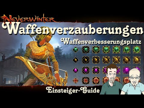 NEVERWINTER: Waffenverzauberungen -Waffenverbesserungsplatz- Einsteiger-Guide Tutorial PS4 deutsch