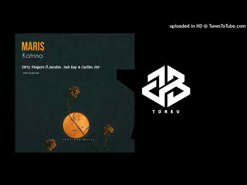 Maris Katrina (2022) -Dirty Fingerz ft. Jarahn, Saiikay & Carlito Jnr