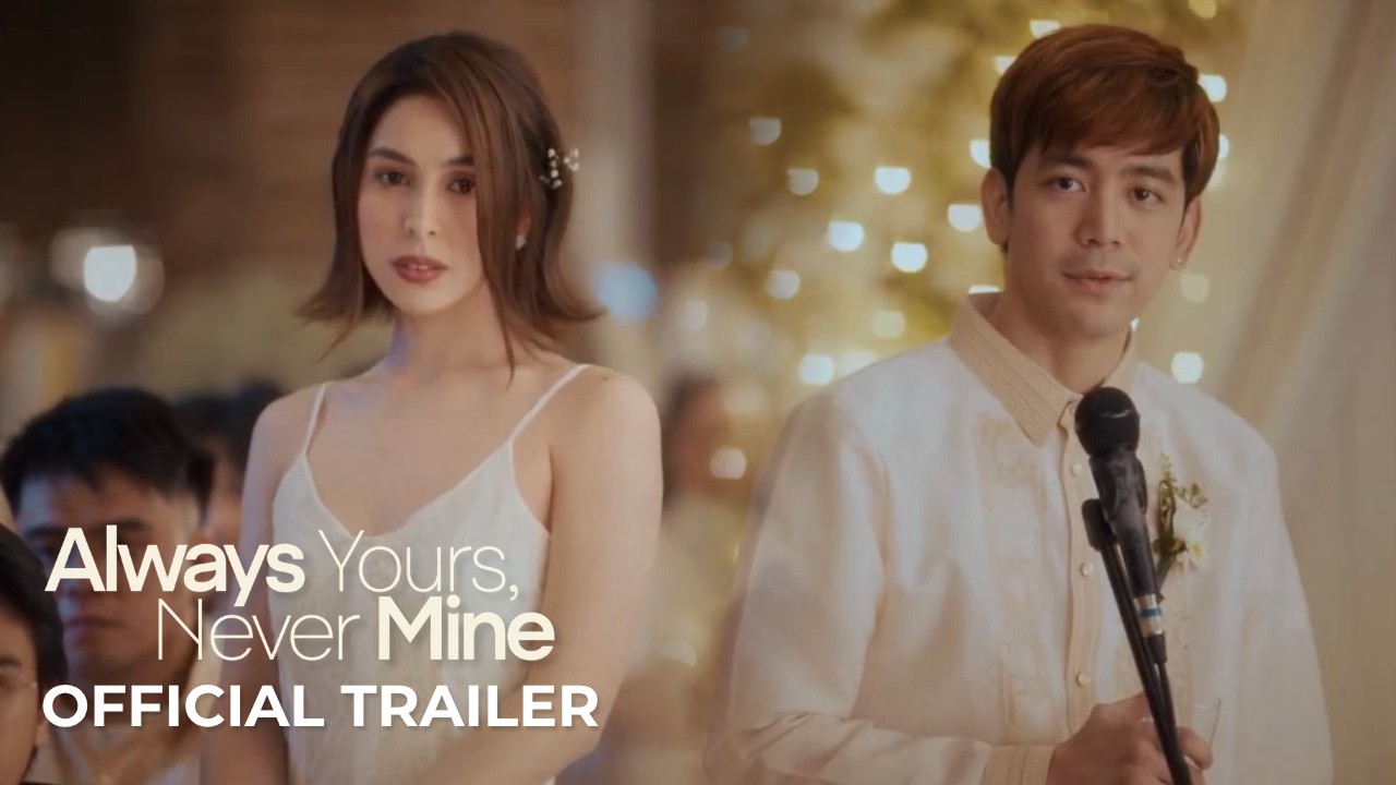 Miniature de la vidéo 'Always Yours, Never Mine' Official Trailer | Joshua Garcia, Julia Barretto du film Always Yours, Never Mine