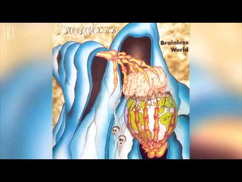 Brainless - Brainless World (Full album HQ)