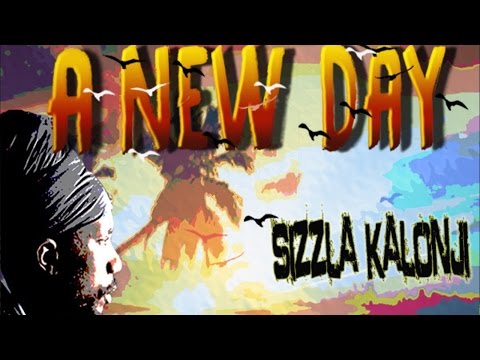 Sizzla Kalonji - A New Day [Stand Firm Riddim] August 2015