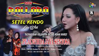 SETEL KENDO LALA WIDI NEW PALLAPA LIVE GEMBLUNG SUKOLILO 2018