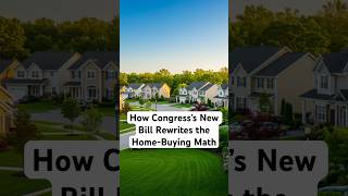 Permanent tax cuts, rising mortgage costs: how Congress’s new bill rewrites the home-buying math