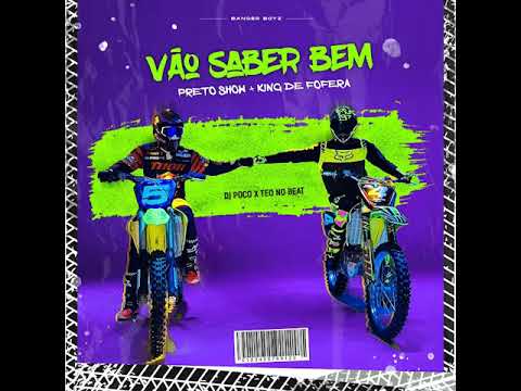 Preto Show-Vão Saber Bem(feat King Defofera)