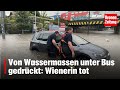 Von Wassermassen Unter Bus Gedrückt Wienerin Tot Krone Tv NEWS