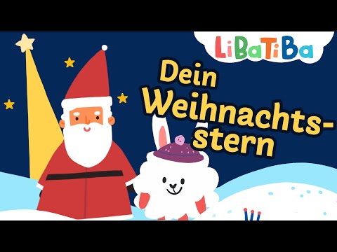 Libatiba | Dein Weihnachtsstern | Weihnachtsmann | Weihnachtslied für Kinder