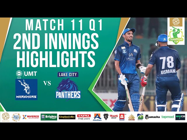 2nd Innings Highlights | Markhors vs Panthers | Match 11 | Bahria Town Champions Cup 2024 | M2X1A