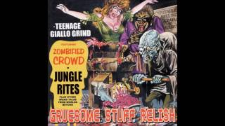 Gruesome Stuff Relish - Teenage Giallo Grind (2002) Full Album HQ (Deathgrind/Goregrind)
