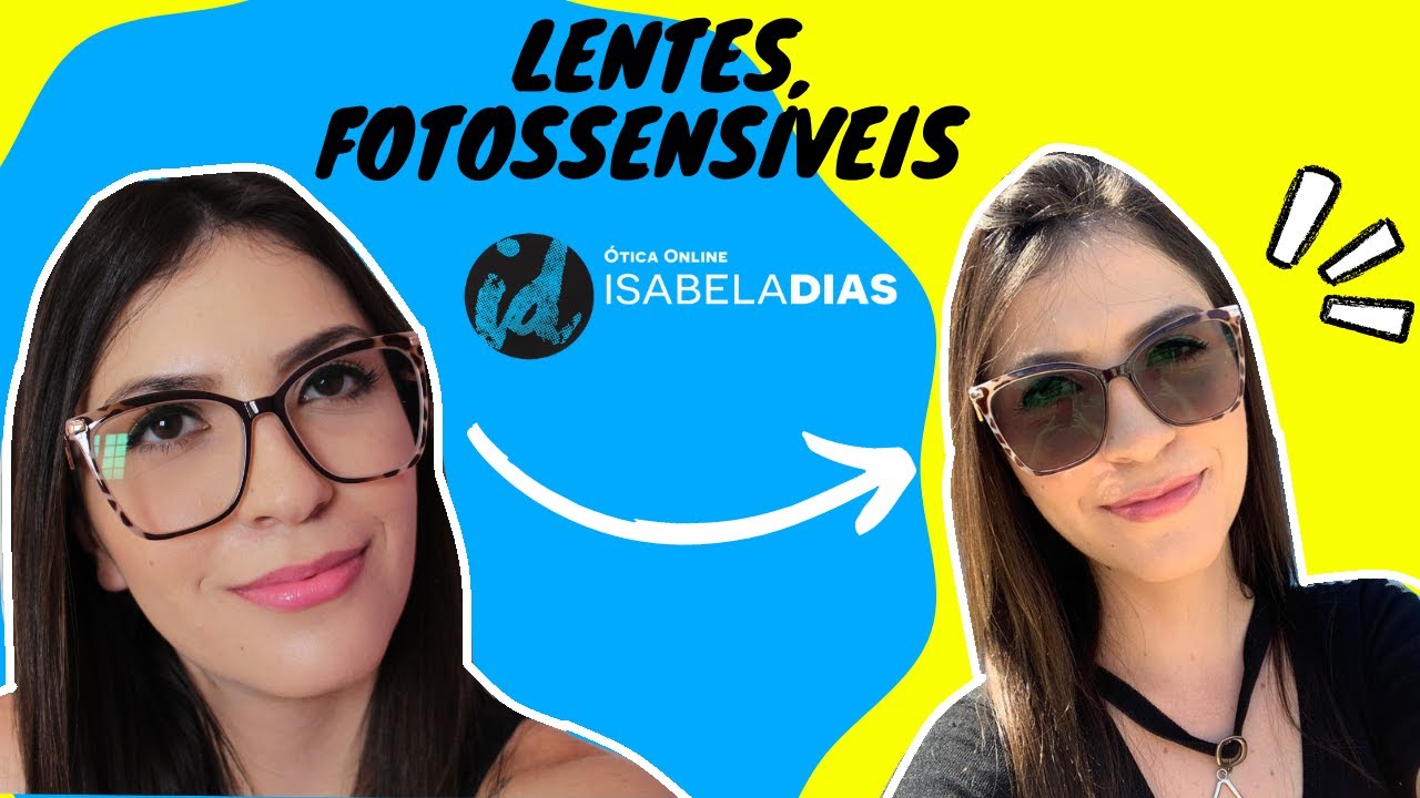 QUAL A MELHOR LENTE DE GRAU QUE ESCURECE NO SOL l ÓTICA ISABELA DIAS