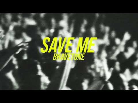 Bravetone - Save Me (Official Canvas Video)
