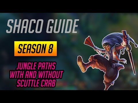 Shaco Guide - 8.10 Jungle Paths with and without Scuttle Crab