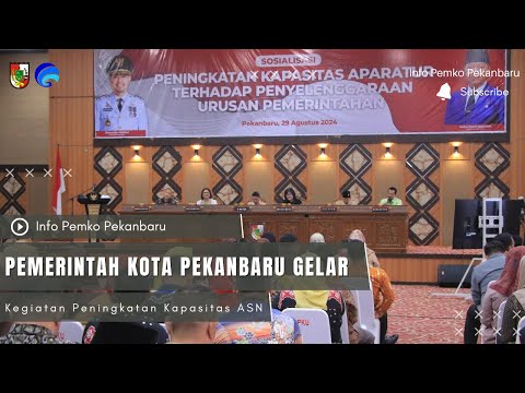 Pemerintah Kota Pekanbaru Gelar Kegiatan Peningkatan Kapasitas ASN