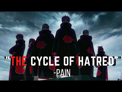 The Cycle of hatred - Pain's speech | Naruto shippuden