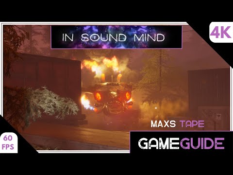 IN SOUND MIND - MAXS TAPE - GAMEPLAY WALKTHROUGH (4K)