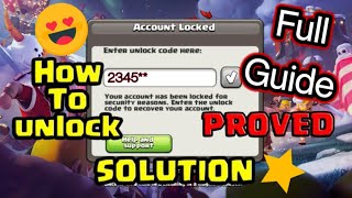 How to UnlocK coc Lock account 2022 ... full guidance with proof🔥😳 #unlockedaccount #unbanaccount
