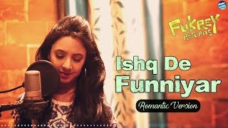 Ishq De Fanniyar | Fukrey Returns | Shaarib &amp; Toshi | Varsha Tripathi Cover | Lyrical Video