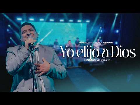 Yo elijo a Dios - Jonathan Wincler