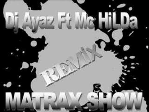 Dj Ayaz Ft Mc HiLDa .vs YayLan Remix