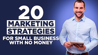 20 Marketing Strategies for Small Business & How to Market your Business | Best Marketing Tricks