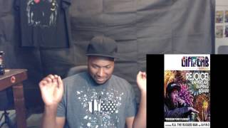 Gift Of Gab + A-F-R-O + R.A. the Rugged Man -  “Freedom Form Flowing“ REACTION