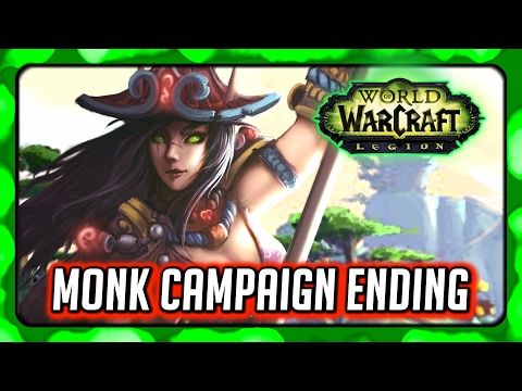 WOW Legion 🌟 Monk Order Hall Campaign Ending - Brewing Your Way to Victory
