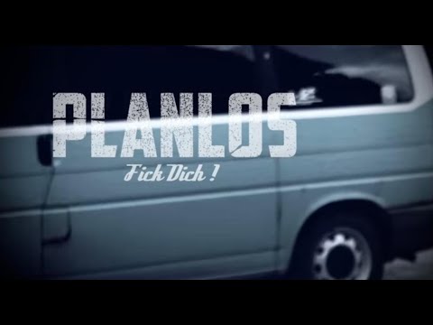 Planlos | F*** Dich (offizielles Video)
