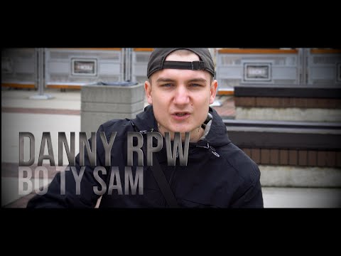 DannY RPW - Bo Ty Sam (prod. Combiasty Video)