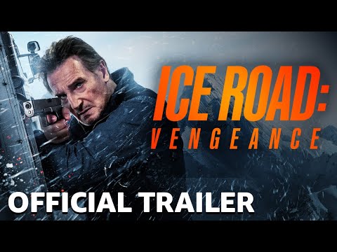 Ice Road: Vengeance trailer