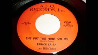 Prince La La - She Put The Hurt On Me 45 rpm!