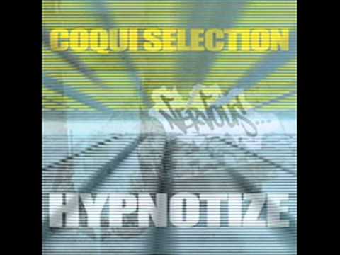 COQUI SELECTION "HIPNOTIZE" (NERVOUS)