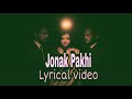 Jonak Pakhi (Lyrical Video) | Chander Gari (চান্দের গাড়ী)