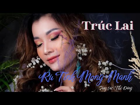 Ru tình mong manh - Trúc Lai