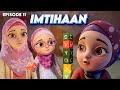 AMNA AUR SARA KA IMTIHAAN EP 11 Ramadan 2025 Kaneez Amna Aur Sara Series 3D Islamic Cartoon