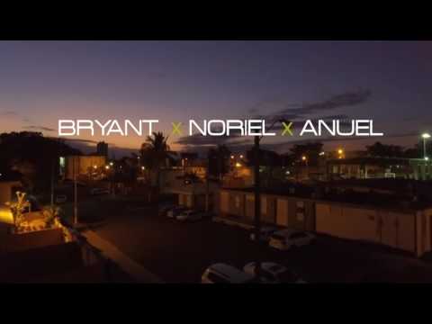 Bajen Pa' Ca - Bryant Myers X Noriel X Anuel AA | Video Oficial