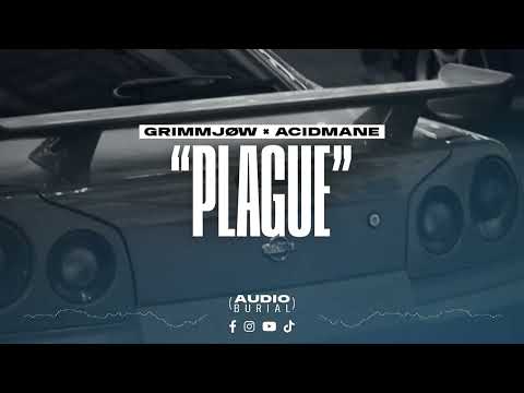 GRIMMJØW x ACIDMANE "Plague" 🦠 | Audio Burial