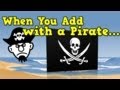 When You Add with a Pirate (addition song for kids)