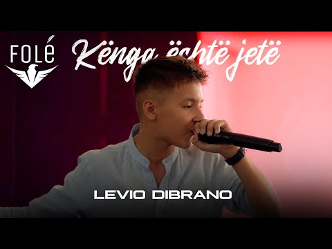 Levio Dibrano - Kenga eshte jete