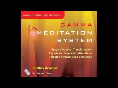 Dr. Jeffrey Thompson - Gamma Meditation System - Inner Mind