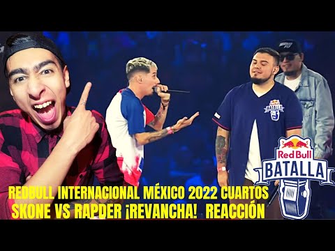¡REVANCHA DE LA FINAL!🔥- SKONE VS RAPDER CUARTOS (REACCIÓN) | REDBULL INTERNACIONAL MÉXICO 2022