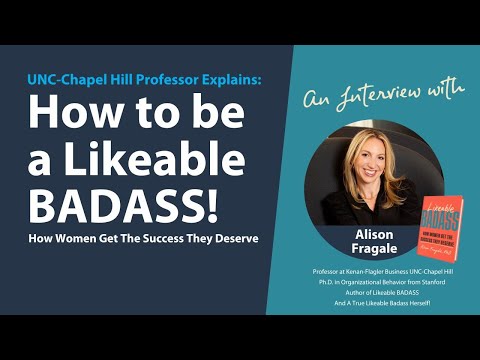How to be a Likeable Badass! An Interview with Alison Fragale!