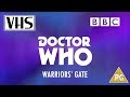 Opening To Doctor Who Warriors Gate UK VHS 1997